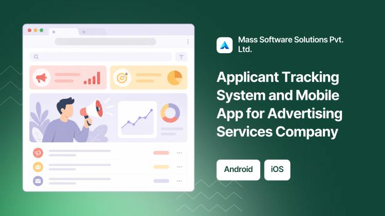 Preview of the Applicant Tracking System and Mobile App for Advertising Services Company