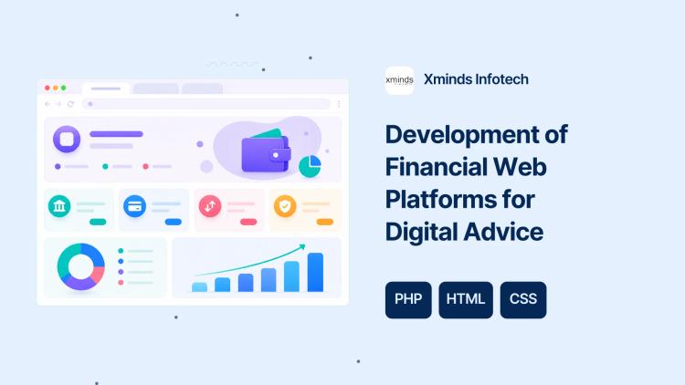 Preview of the Development of Financial Web Platforms for Digital Advice