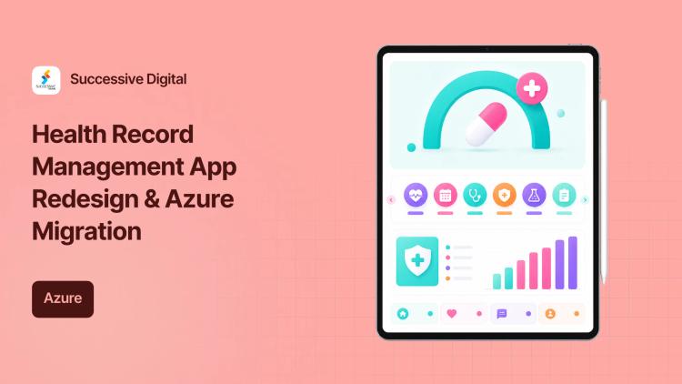 Preview of the Health Record Management App Redesign & Azure Migration