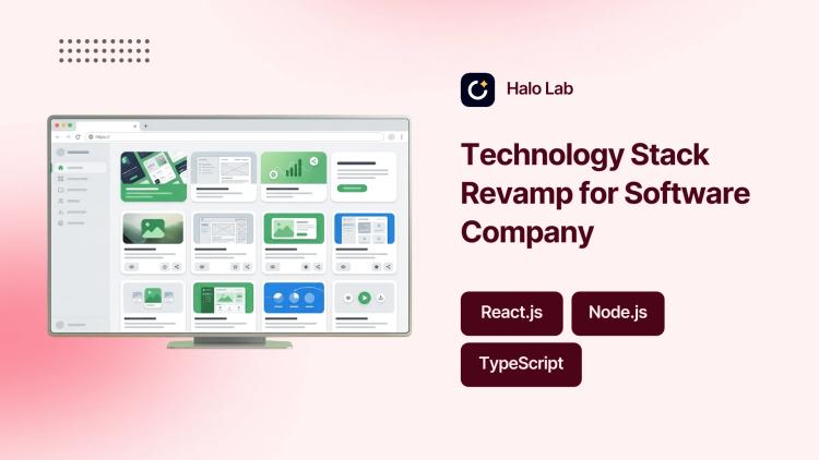 Preview of the Technology Stack Revamp for Software Company