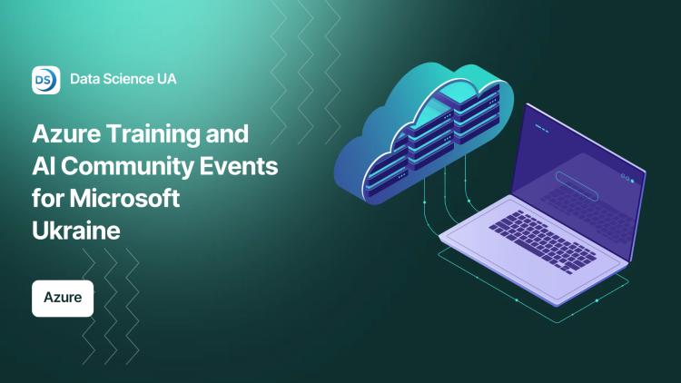 Preview of the Azure Training and AI Community Events for Microsoft Ukraine