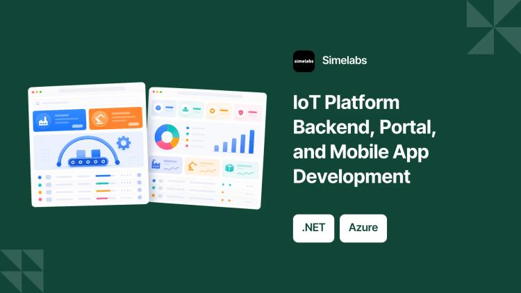 Preview of the IoT Platform Backend, Portal, and Mobile App Development