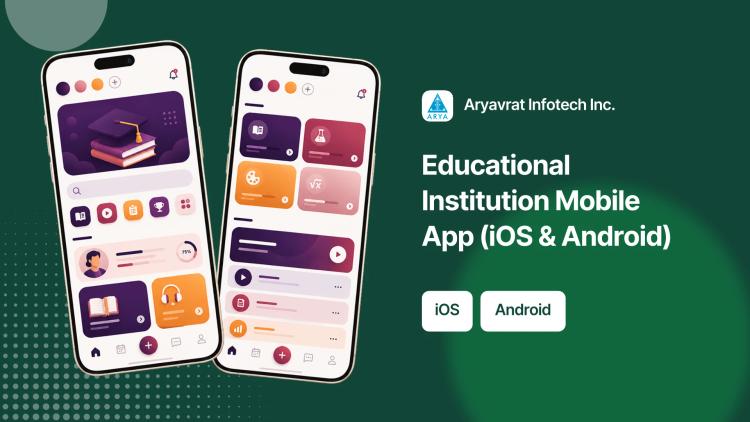 Preview of the Educational Institution Mobile App (iOS & Android)
