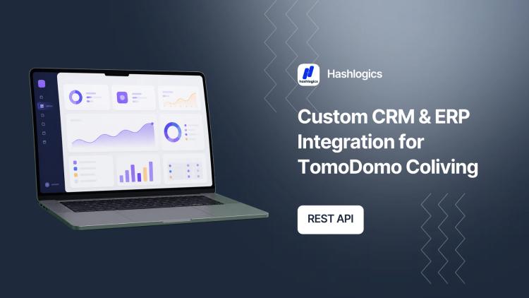 Preview of the Custom CRM & ERP Integration for TomoDomo Coliving