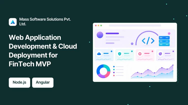 Preview of the Web Application Development & Cloud Deployment for FinTech MVP