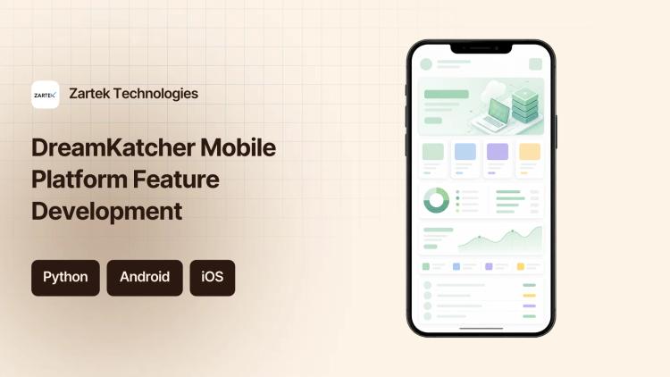 Preview of the DreamKatcher Mobile Platform Feature Development