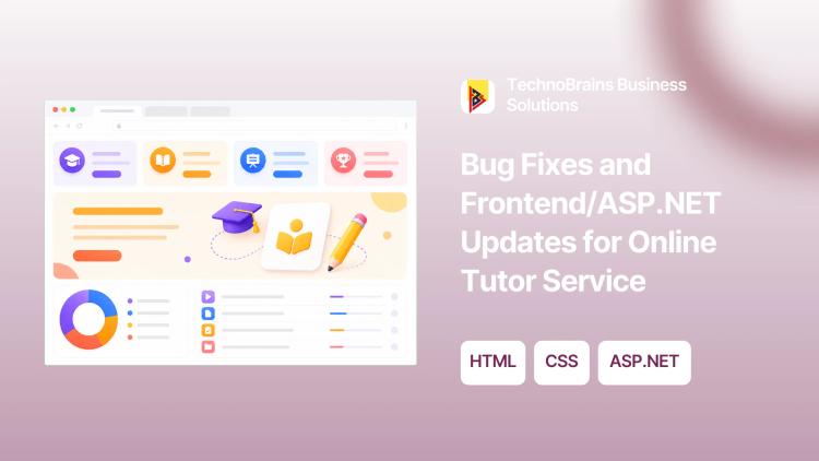 Preview of the Bug Fixes and Frontend/ASP.NET Updates for Online Tutor Service