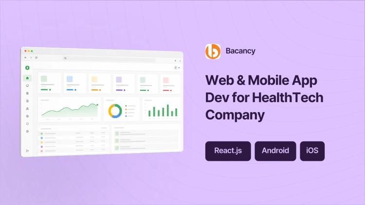 Preview of the Web & Mobile App Dev for HealthTech Company