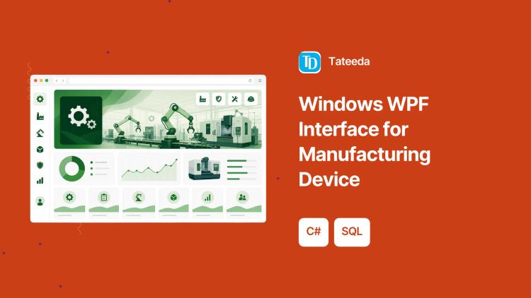 Preview of the Windows/WPF Software for Electro-Mechanical Manufacturing Device