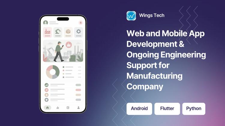 Preview of the Web and Mobile App Development & Ongoing Engineering Support for Manufacturing Company