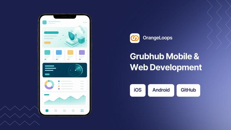 Preview of the Mobile & Web Development for Grubhub Enterprise