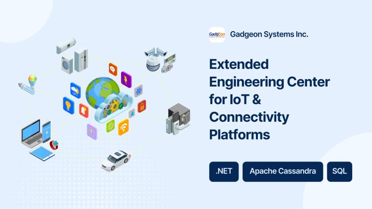 Preview of the Extended Engineering Center for IoT & Connectivity Platforms