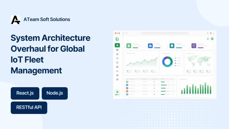 Preview of the System Architecture Overhaul for Global IoT Fleet Management