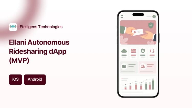 Preview of the Ellani Autonomous Ridesharing dApp (MVP)