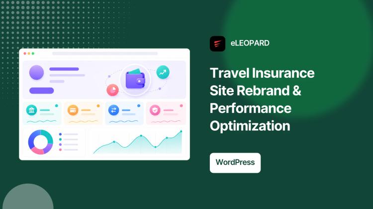 Preview of the WordPress Rebrand & Optimization for Travel Insurance Firm