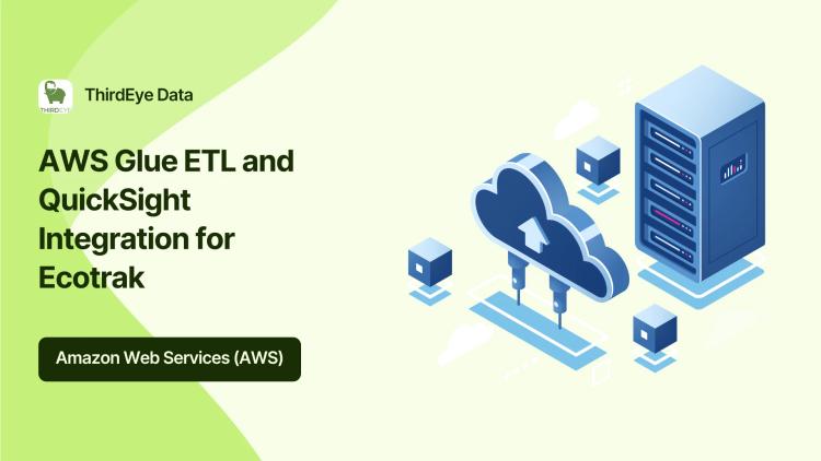 Preview of the AWS Glue ETL and QuickSight Integration for Ecotrak