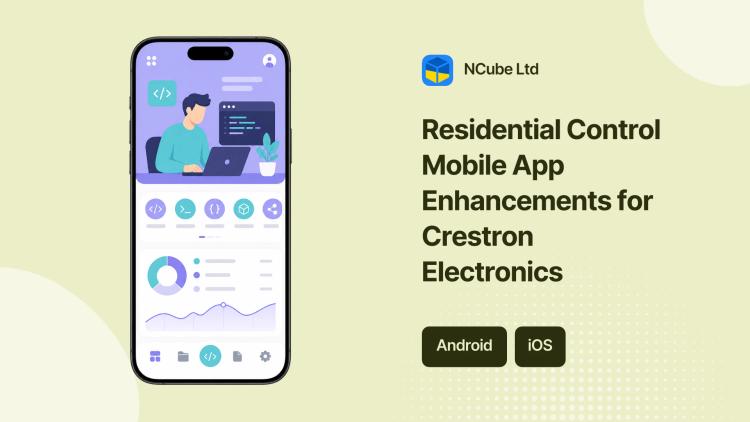Preview of the Residential Control Mobile App Enhancements for Crestron Electronics