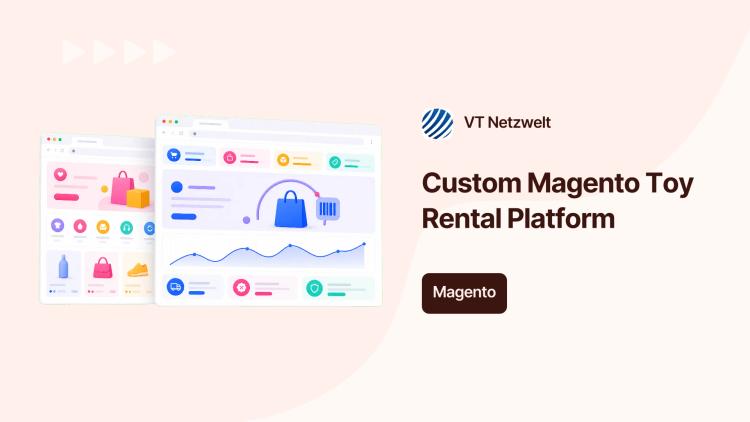 Preview of the Magento Toy Rental Platform Development