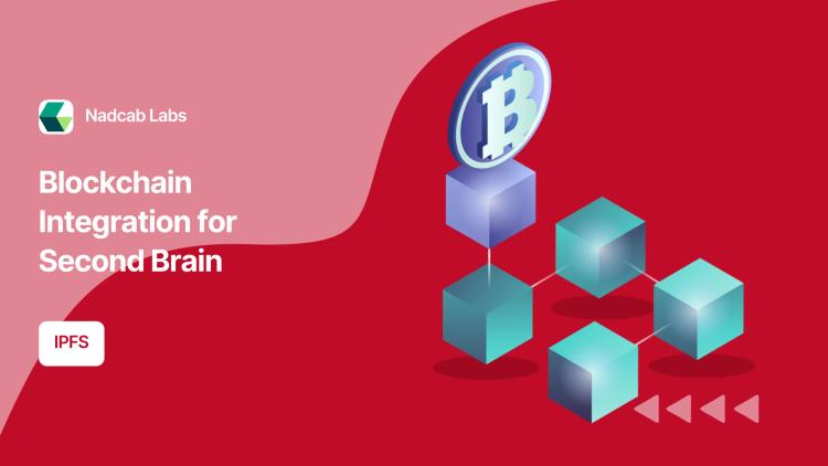 Preview of the Blockchain Integration for Second Brain