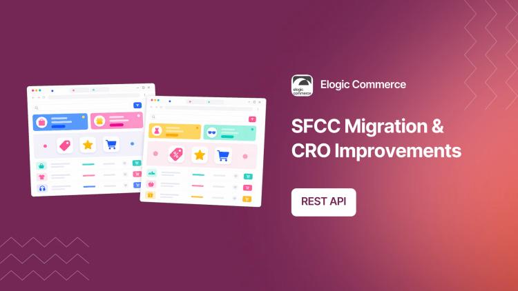 Preview of the Salesforce Commerce Cloud Migration, UX/UI & CRO Audit for Global E-commerce Client