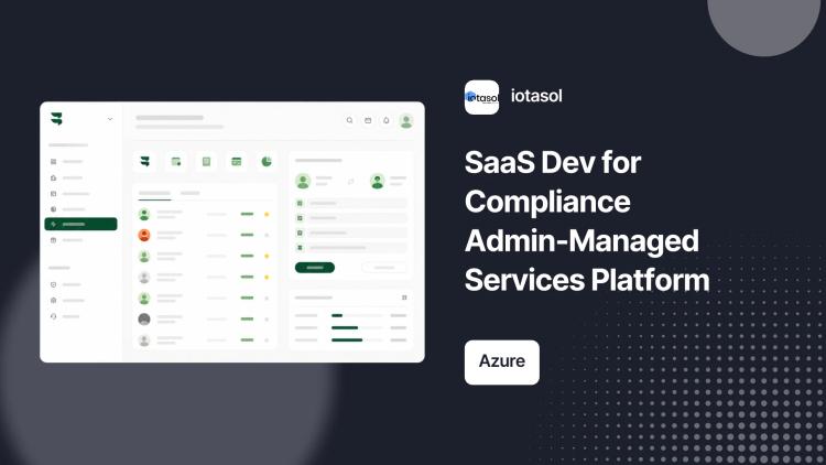 Preview of the SaaS Dev for Compliance Admin-Managed Services Platform