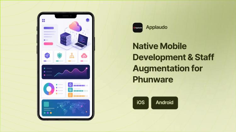 Preview of the Native Mobile Development & Staff Augmentation for Phunware