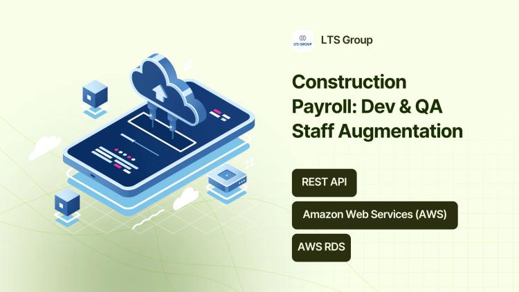 Preview of the Staff Augmentation for Construction Payroll Software — Dev & QA