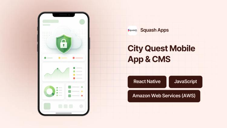 Preview of the City Quest — Mobile Application & Backend CMS