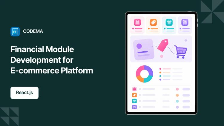 Preview of the Financial Module Development for E-commerce Platform