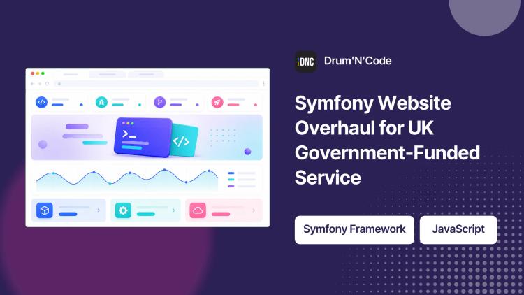 Preview of the Symfony Website Overhaul for UK Government-Funded Service