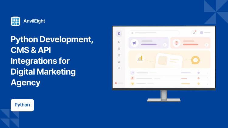 Preview of the Python Development, CMS & API Integrations for Digital Marketing Agency
