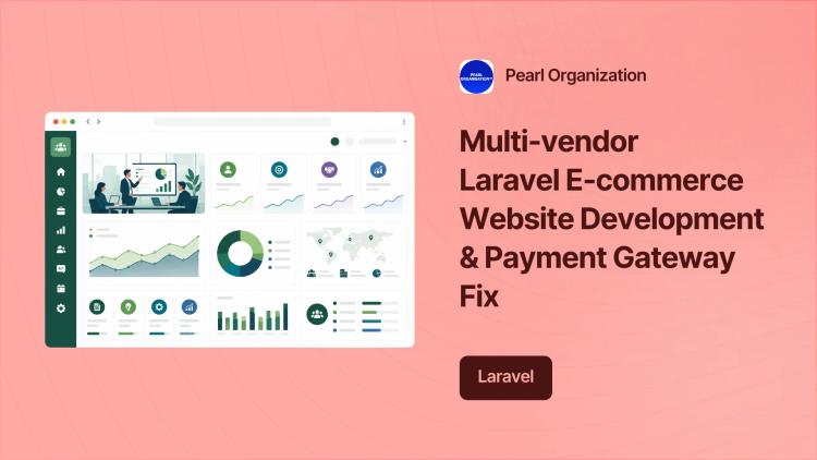 Preview of the Multi-vendor Laravel E-commerce Website Development & Payment Gateway Fix