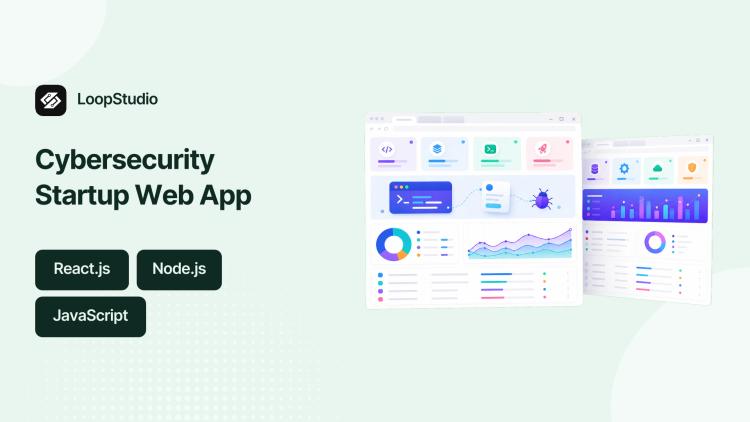 Preview of the Web Application Development for Cybersecurity Startup