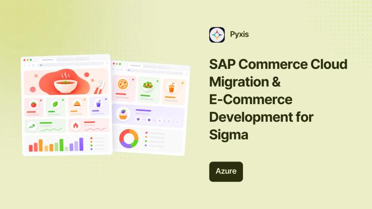 Preview of the SAP Commerce Cloud Migration & E-Commerce Development for Sigma