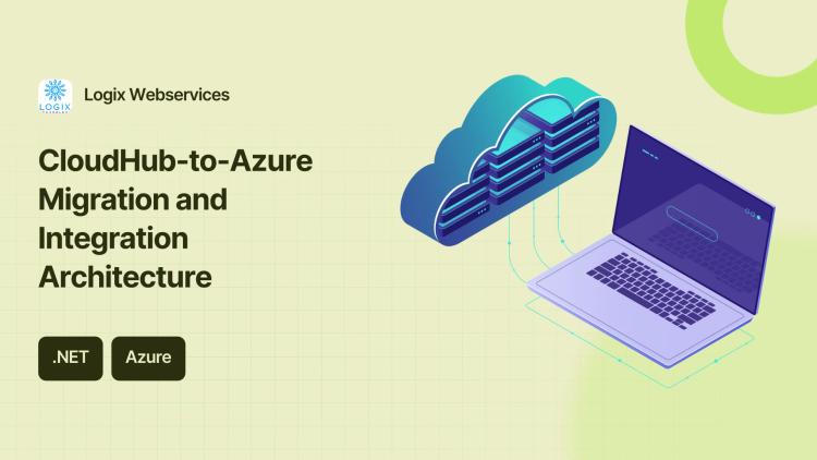 Preview of the CloudHub-to-Azure Migration and Integration Architecture