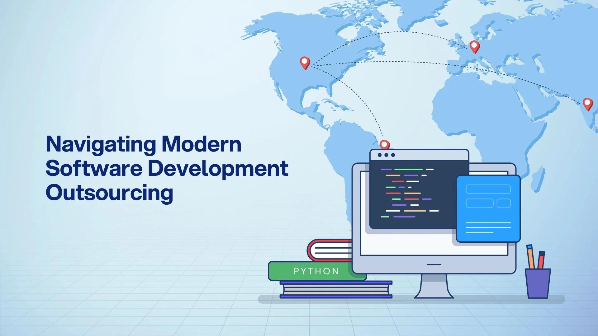 A Strategic Guide to Modern Software Development Outsourcing