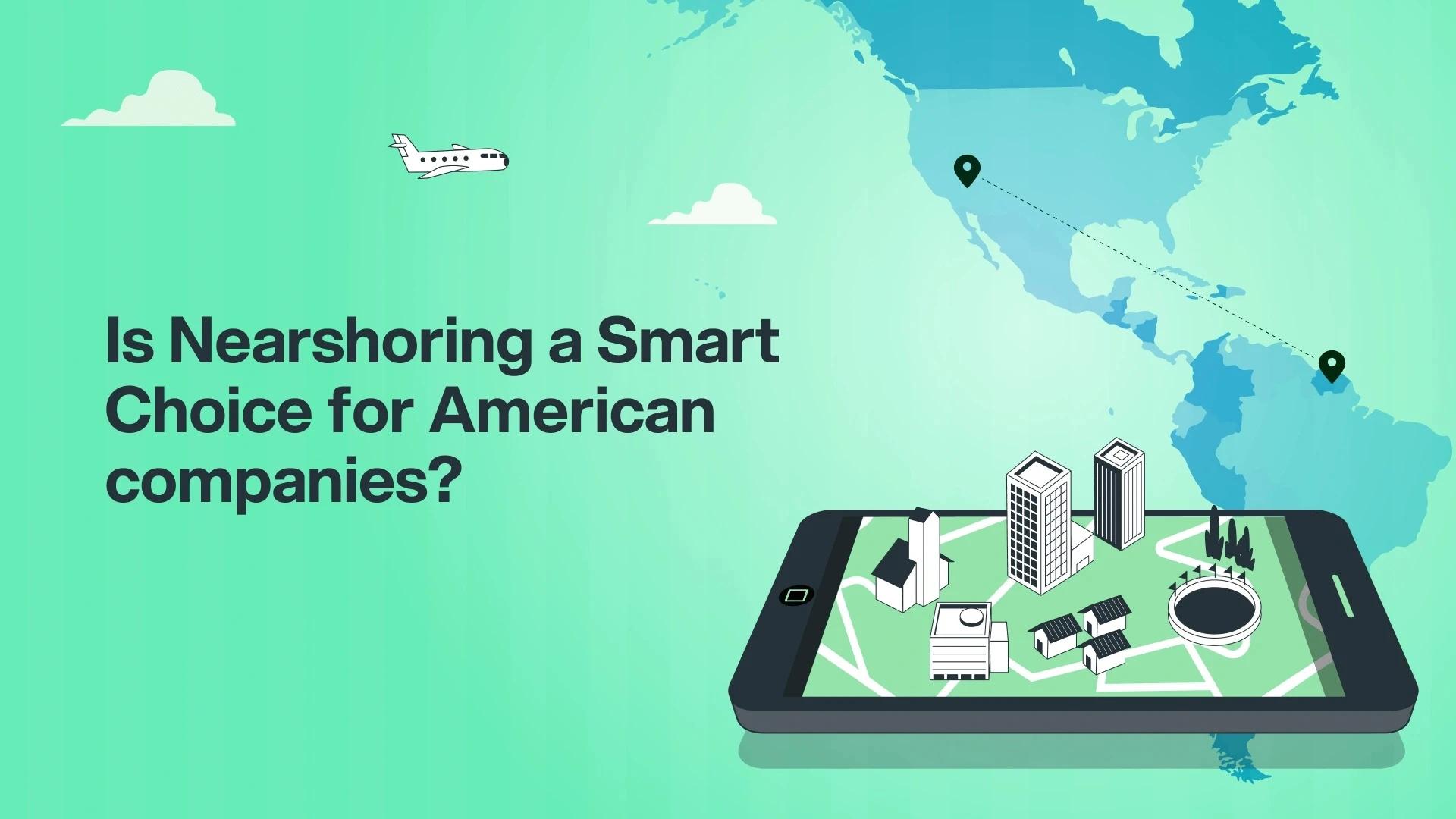 Enosis Outsourcing illustration of nearshoring for American companies with a map connecting the U.S. and Latin America.