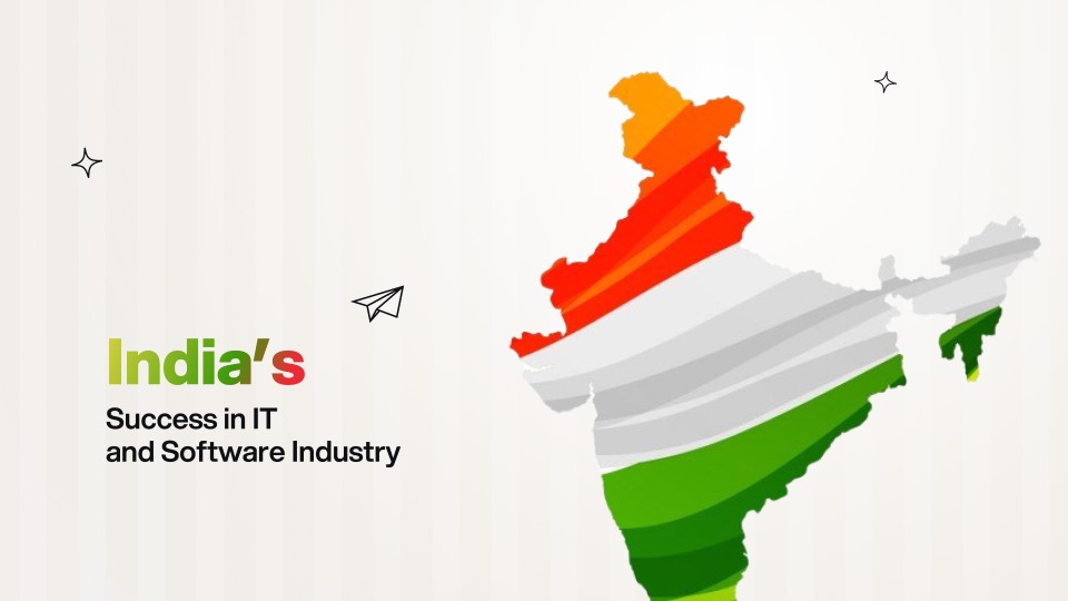 Indian IT Industry How IT Outsourcing in India Fuels a Thriving Software Industry