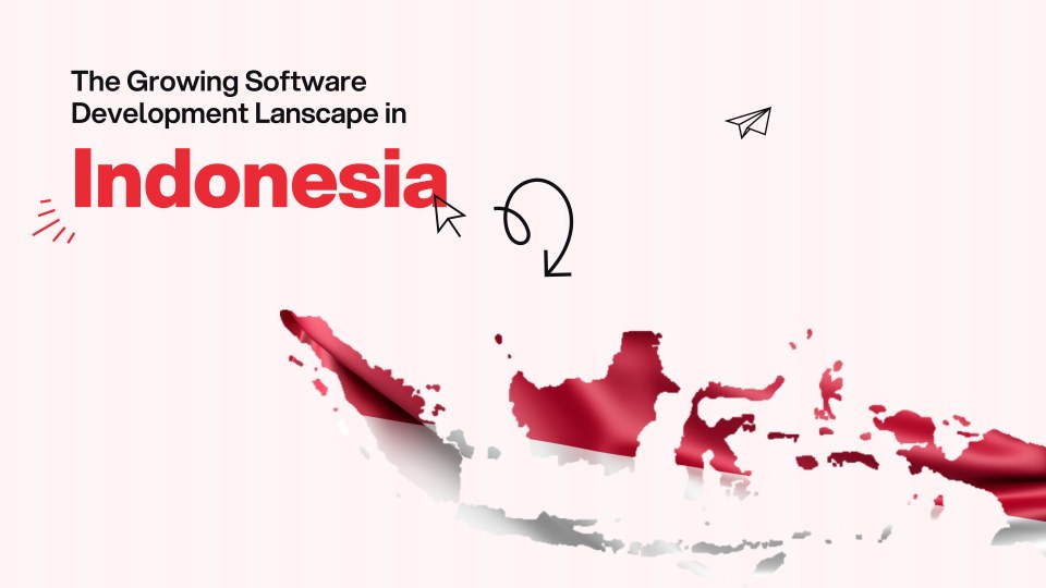 outsourcing software development in Indonesia