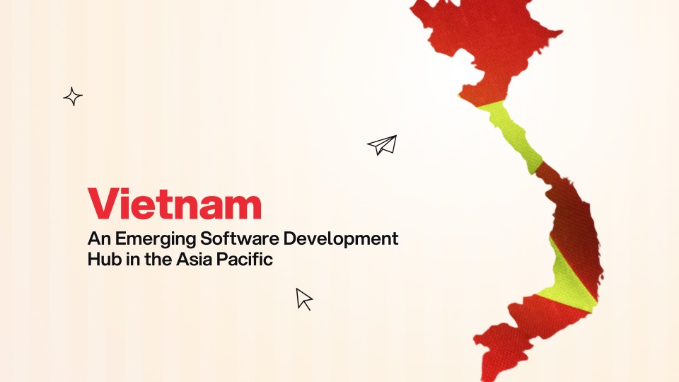 Why Businesses Are Choosing IT Outsourcing in Vietnam
