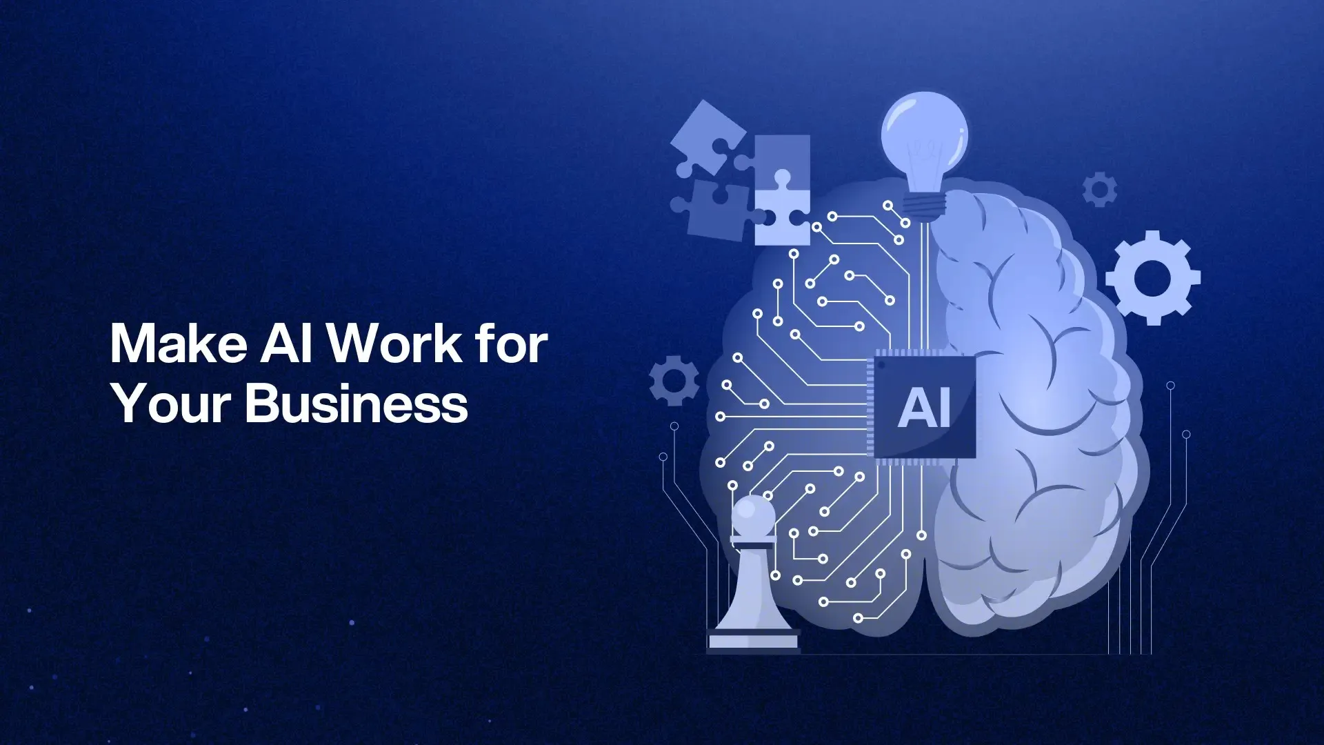 Designing a Future-Ready AI Strategy for Business