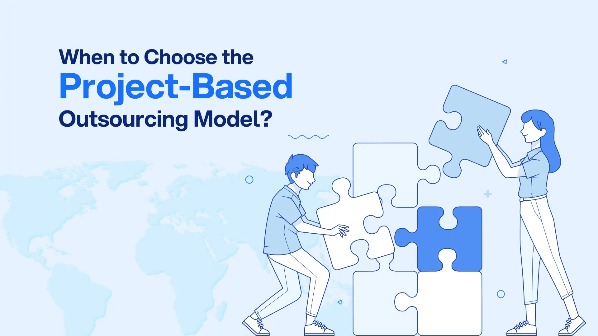 Is the Project-Based Outsourcing Model the Right Choice for you?