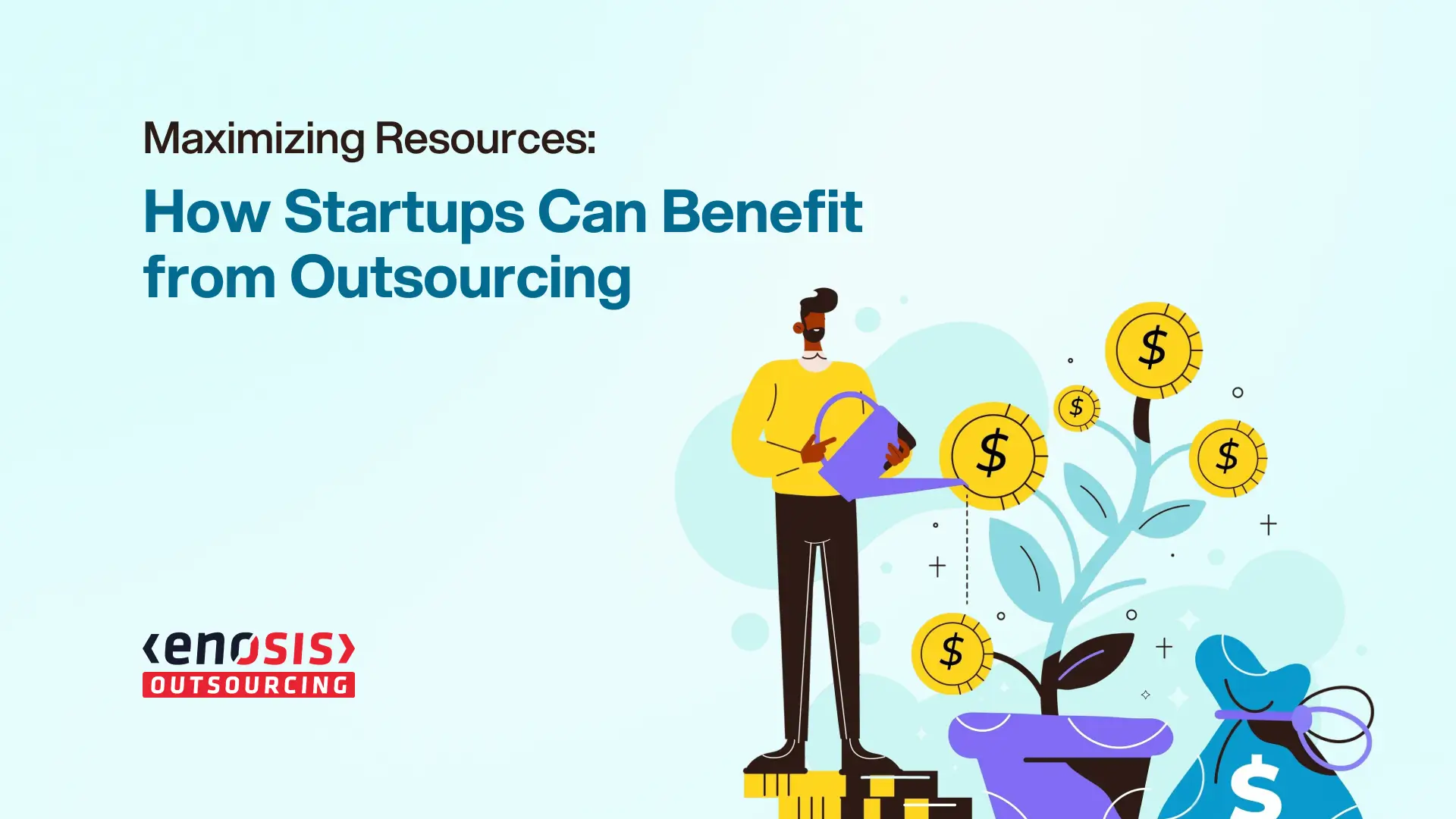 Cost-Effective Outsourcing Solutions for Startups